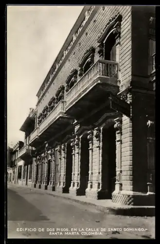 AK Santa Marta, Edificio de dos pisos, en la Calle de Santo Domingo
