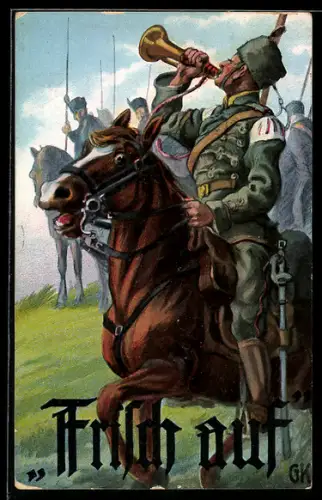 AK Frisch auf, Trompeter bläst zum Angriff, Propaganda 1. Weltkrieg