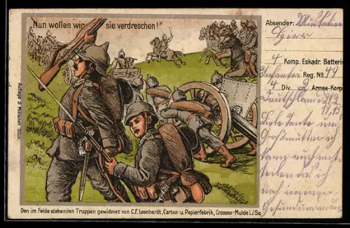 AK Deutsche Soldaten in einer Schlacht, nun wollen wir sie verdreschen!