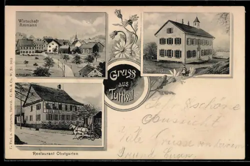 AK Tuttwil, Gasthof Ammann, Restaurant Obstgarten, Schulhaus