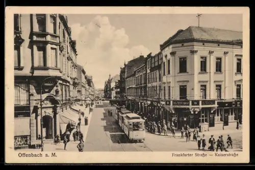 AK Offenbach a. M., Frankfurter Strasse, Ecke Kaiserstrasse mit Strassenbahn