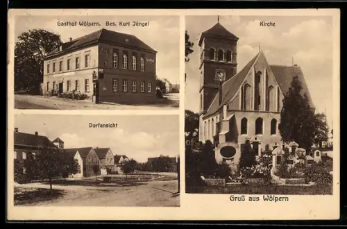 AK Wölpern, Gasthof Wölpern, Bes. Kurt Jüngel, Kirche und Ortsansicht