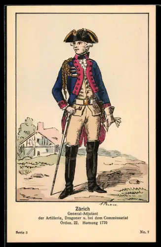 Künstler-AK Zürich, General-Adjutant der Artillerie, Dragoner und bei dem Commissariat Ordon 22 Hornung 1770