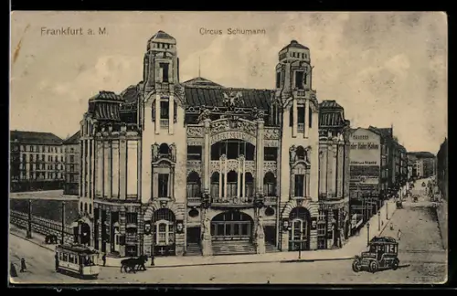 AK Frankfurt a. M., Ansicht vom Circus Schumann, Strassenbahn