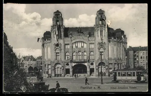 AK Frankfurt a. M., Strassenbahn vor dem Zirkus Schuhmann-Theater