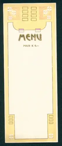 Menükarte Blanko, Menü für 6 Kronen, Jugendstil-Ornamentik