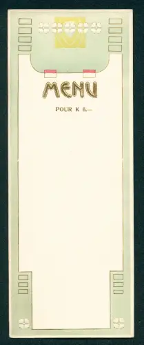 Menükarte Blanko, Menü für 6 Kronen, Jugendstil-Ornamentik