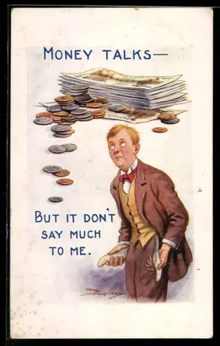 Künstler-AK Maurice: Mann ohne Geld in den Taschen, Money talks, but it don`t say much to me