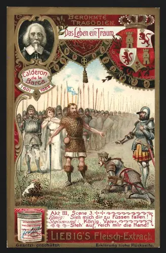 Sammelbild Liebig, Berühmte Tragödien, Das Leben Ein Traum, Akt III, Szene 3, König kniet vor Sigismund