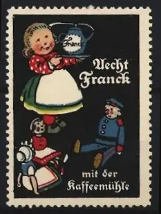 Reklamemarke Aecht Franck, Kaffee, Mädchen mit Kaffeemühle und Spielzeugpuppen