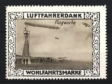 Reklamemarke Wohlfahrtsmarke, Flugwoche, Luftschiff und Flugzeuge