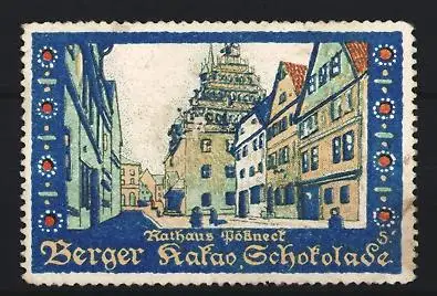 Reklamemarke Pössneck, Berger, Kakao Schokolade, Partie am Rathaus