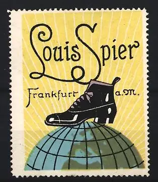 Reklamemarke Frankfurt a.M., Louis Spier, Schuhe, Schuh auf Globus