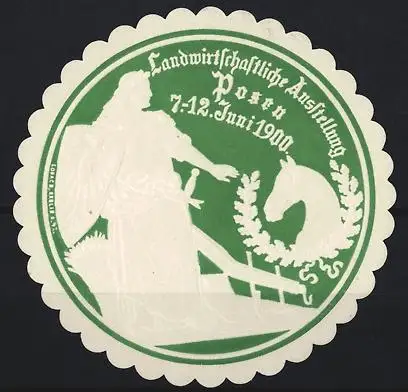 Reklamemarke Posen, Landwirtschaftliche Ausstellung Juni 1900, Frau mit Schild und Pferd