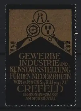 Reklamemarke Crefeld, Gewerbe Industrie Kunstausstellung 1911, Symbole für Industrie und Kunst
