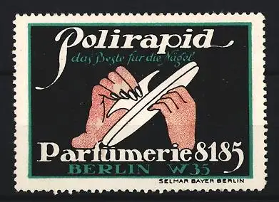 Reklamemarke Berlin, Polirapid, Nagelpflege mit Feile