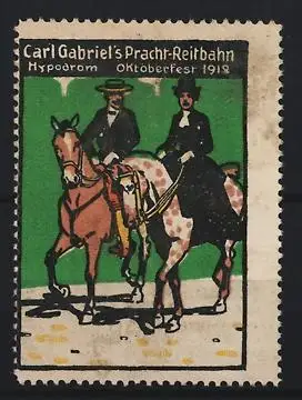 Reklamemarke München, Oktoberfest 1912, Carl Gabriel`s Pracht-Reitbahn, Reiter auf Pferden