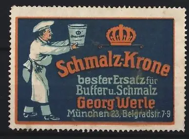Reklamemarke München, Georg Werle, Belgradstr. 7-9, Schmalz-Krone, Ersatz für Butter