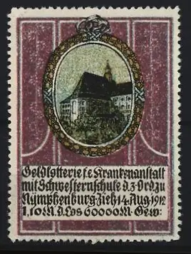 Reklamemarke Nymphenburg, Geldlotterie, Krankenanstalt mit Schwesternschule, Ziehung 1912, Gebäudeansicht