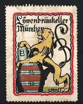 Reklamemarke München, Löwenbräukeller, Löwe auf Fass von S. Rubert