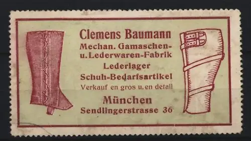 Reklamemarke München, Clemens Baumann, Gamaschen und Lederwarenfabrik, Sendlingerstr. 36