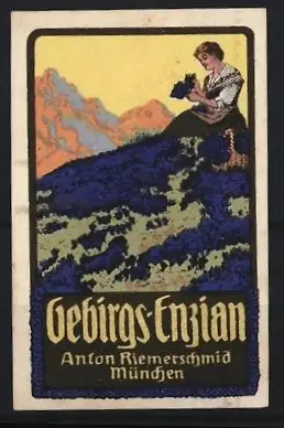 Reklamemarke München, Anton Riemerschmid, Gebirgs-Enzian, Frau im Gebige