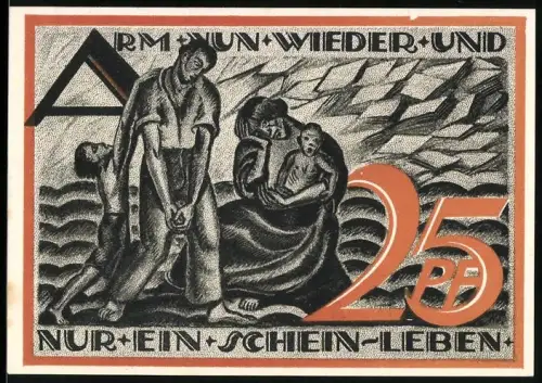 Notgeld Gera 1921, 25 Pf, Darstellung einer bedrängten Familie mit Text Arm Nun Wieder Und Nur Ein Schein-Leben