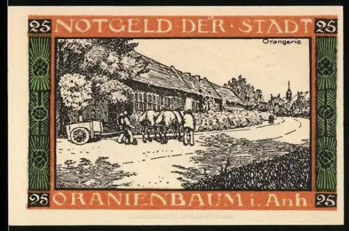 Notgeld Oranienbaum i. Anh 1922, 25 Pf, Orangerie und Pflanzenornament