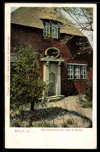 AK Keitum /Sylt, Das Stammhaus der Uven