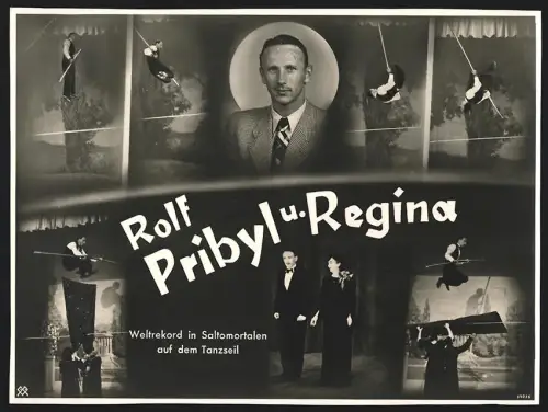 Fotografie Zirkus-Akrobaten Rolf Pribyl und Regina, Weltrekord in Saltomortalen auf dem Tanzseil, Autograph 1941