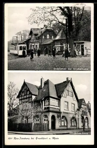 AK Neu-Isenburg, Endstation der Strassenbahn, Gasthof Deutsches Haus