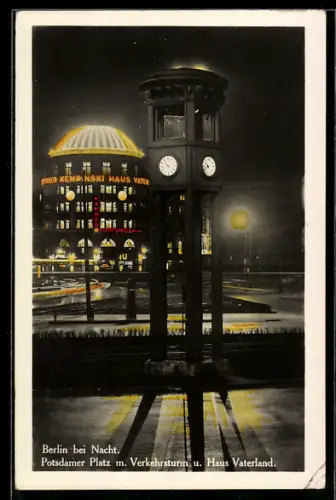 AK Berlin-Tiergarten, Potsdamer Platz mit Verkehrsturm und Haus Vaterland bei Nacht