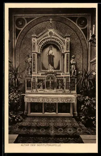 AK Wasserburg a. Inn, Altar der Institutskapelle des Erziehungsinstituts der Englischen Fräulein