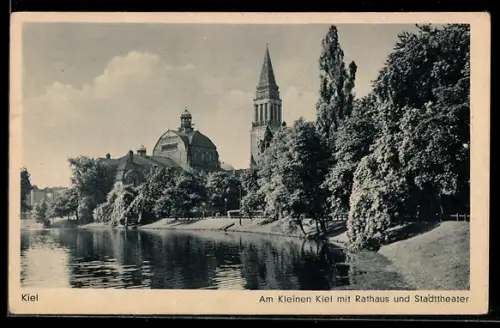 AK Kiel, Am Kleinen Kiel mit Rathaus und Stadttheater