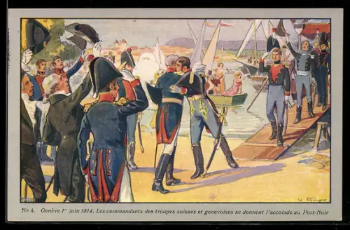 Künstler-AK Genève, Les commandants des troupes suisses et genevoises se donnent l`accolade au Port-Noir 1814