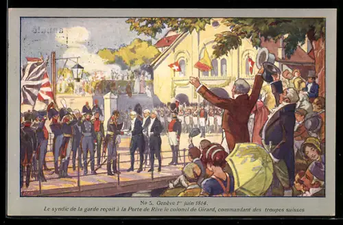 Künstler-AK Genève, 1er juin 1814, Le syndic de la garde recoit à la Porte de Rive...