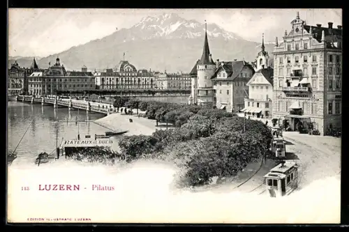 AK Luzern, Pilatus, Uferpartie mit Strassenbahn