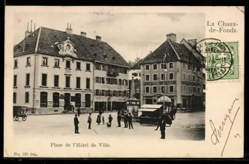 AK La Chaux-de-Fonds, Place de l`Hotel de Ville
