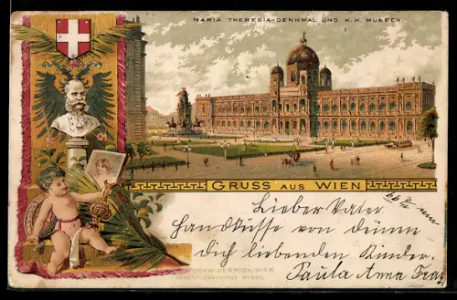 Lithographie Wien, Kaiser Franz Josef I. von Österreich, Maria Theresia-Denkmal und K.K.Museen, Portrait d.Kaisers