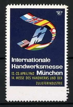 Reklamemarke München, Internationale Handwerksmesse 1962, Länderflaggen und Logo