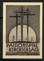 Reklamemarke Kirschlag, Passionsspiel, drei Kreuze