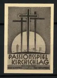 Reklamemarke Kirchschlag, Passionsspiel 1934, drei Kreuze vor Sonne