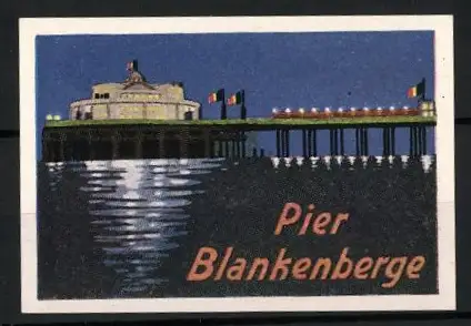 Reklamemarke Blankenberge, Pier Blankenberge bei Nacht