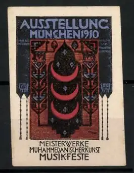 Reklamemarke München, Ausstellung 1910, Meisterwerke muhammendanischer Kunst, Musikfeste