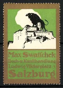 Reklamemarke Salzburg, Buch- und Kunsthandlung Max Swatschek, Ludwig Viktorplatz, Festung und Stier