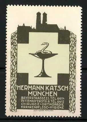 Reklamemarke München, Hermann Katsch, Chirurgie und Krankenpflege, Bayerstrasse 25