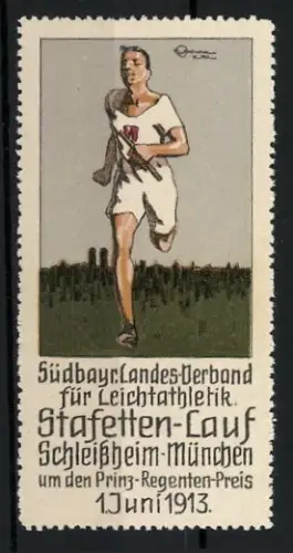Reklamemarke Schleissheim, Stafetten-Lauf 1913, Südbayr. Landesverband für Leichtathletik, Läufer mit Stab