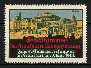 Reklamemarke Frankfurt, 4. Kaiserpreissingen 1913, Fest-Nummer der Frankfurter Sängerzeitung