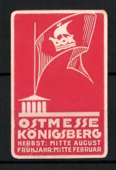 Reklamemarke Königsberg, Ostmesse, Fahne mit Schiff