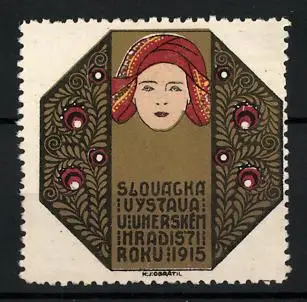 Reklamemarke Uherské Hradiste, Slovacka Výstava 1915, Frauenporträt